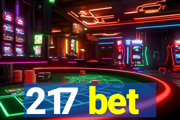 217 bet